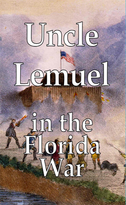 Uncle Lemuel in the Florida War