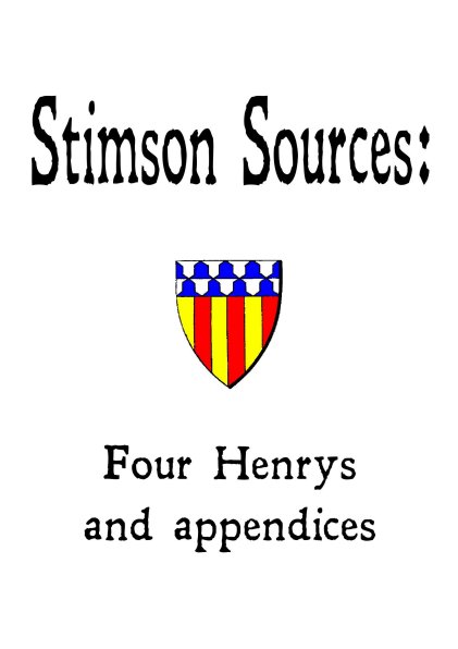 Stimson Sources: Four Henrys and Appendices